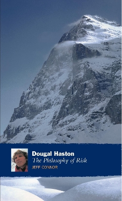 Dougal Haston: The Philosophy Of Risk book