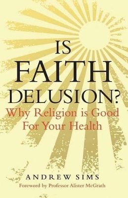 Is Faith Delusion? book