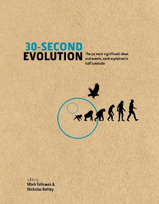 30-Second Evolution by Mark Fellowes