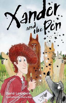 Xander and the Pen by David Lawrence