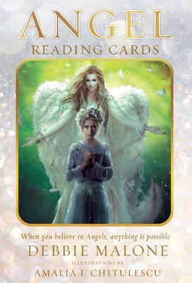 Angel Reading Cards: When you believe in Angels, anything is possible book