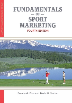 Fundamentals of Sport Marketing by Brenda G. Pitts