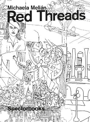 Michaela Melián: Red Threads book