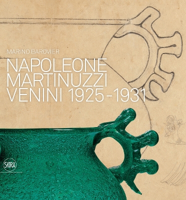 Napoleone Martinuzzi: Venini 1925-31 book