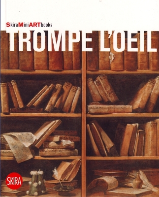 Trompe L'oeil (Skira Mini Artbooks) book