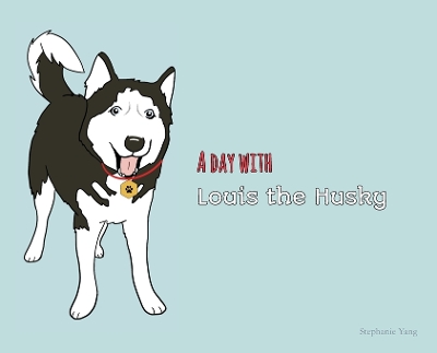 A Day with Louis the Husky book