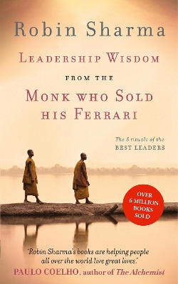 Leadership Wisdom from the Monk Who Sold His Ferrari book