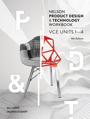 Nelson Product Design and Technology VCE Units 1 ' 4 Workbook book