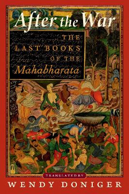 After the War: The Last Books of the Mahabharata book