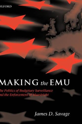 Making the EMU by James D. Savage