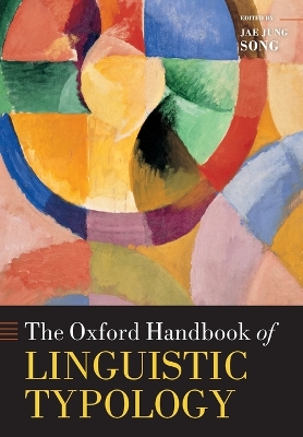 The The Oxford Handbook of Linguistic Typology by Jae Jung Song