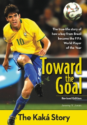Toward the Goal, Revised Edition book