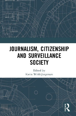 Journalism, Citizenship and Surveillance Society book