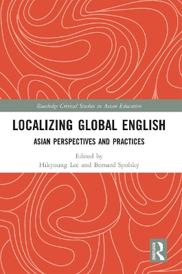 Localizing Global English: Asian Perspectives and Practices book