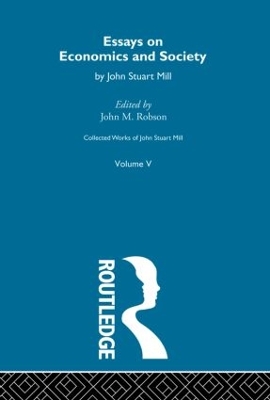 Collected Works of John Stuart Mill by John M. Robson