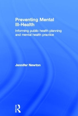 Preventing Mental Ill-Health by Jennifer Newton