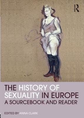 The History of Sexuality in Europe by Anna Clark