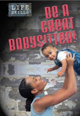 Be a Great Babysitter! book