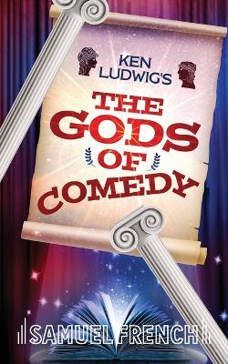 Ken Ludwig's The Gods of Comedy book