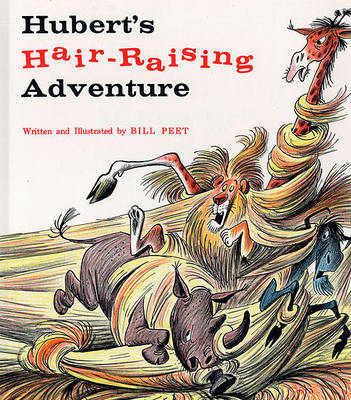 Hubert's Hair Raising Adventure by Bill Peet
