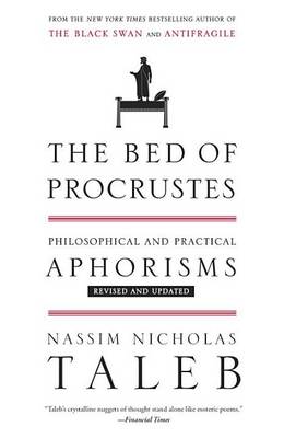 The Bed of Procrustes by Nassim Nicholas Taleb