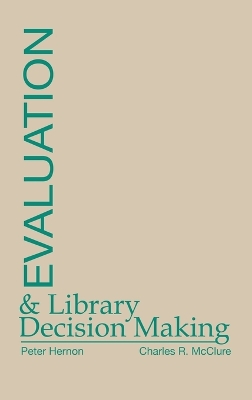 Evaluation and Library Decision Making book