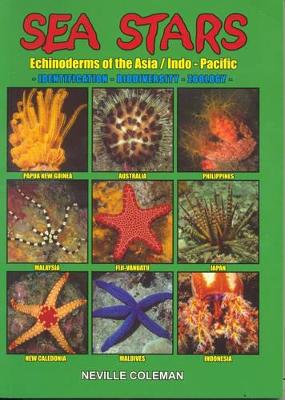 Sea Stars: Echinoderms of the Asia/Indo Pacific Region book