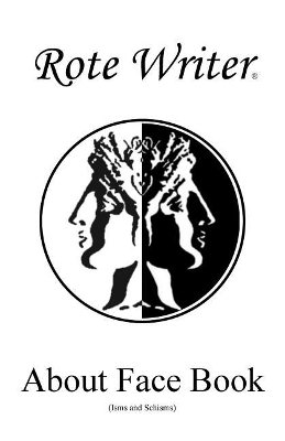 About Face Book: Isms and Schisms book