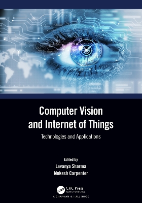 Computer Vision and Internet of Things: Technologies and Applications book