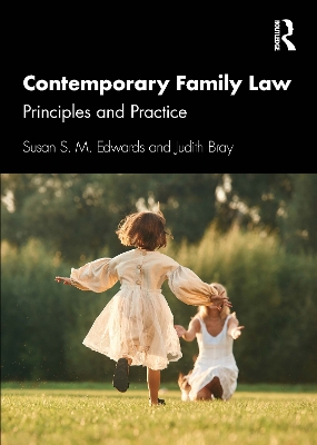 Contemporary Family Law: Principles and Practice by Susan S. M. Edwards