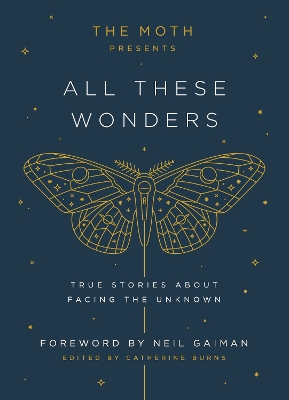 Moth Presents All These Wonders book