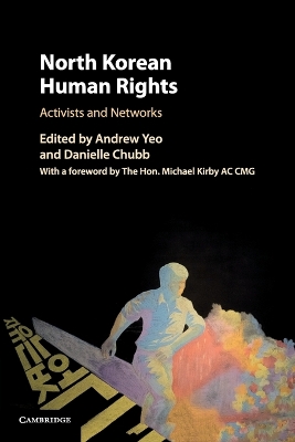North Korean Human Rights: Activists and Networks book