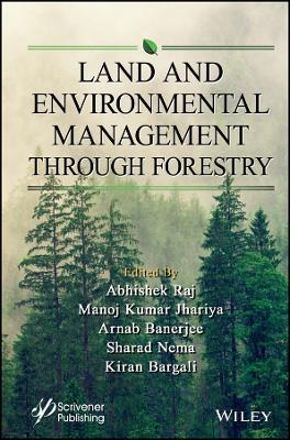 Land and Environmental Management Through Forestry book