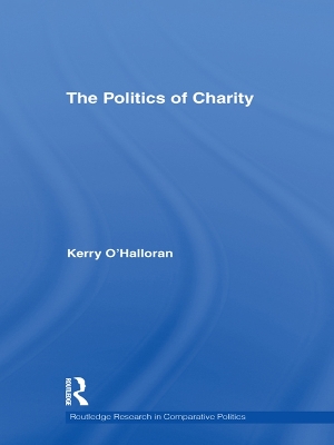The The Politics of Charity by Kerry O'Halloran
