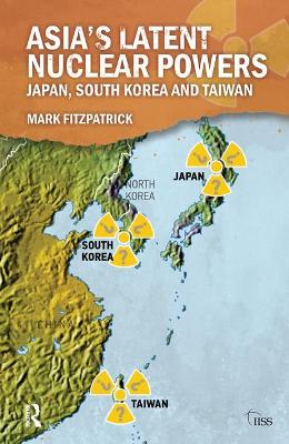 Asia's Latent Nuclear Powers book