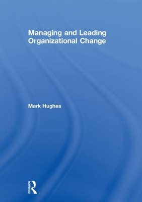 Managing and Leading Organizational Change book