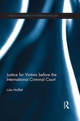 Justice for Victims before the International Criminal Court book