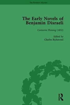 The Early Novels of Benjamin Disraeli Vol 3 by Daniel Schwarz
