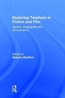 Exploring Teachers in Fiction and Film book