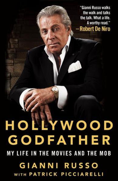 Hollywood Godfather: My Life in the Movies and the Mob book