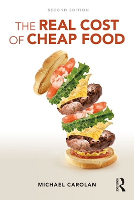The Real Cost of Cheap Food book