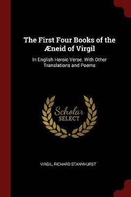 First Four Books of the Aeneid of Virgil book
