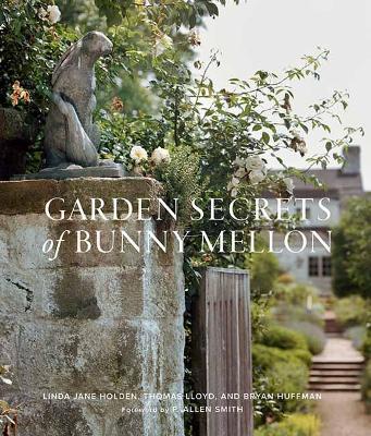 Garden Secrets of Bunny Mellon book