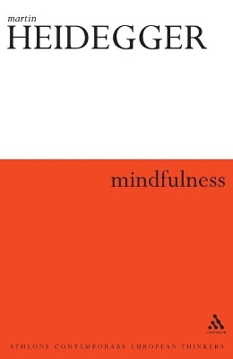 Mindfulness by Martin Heidegger
