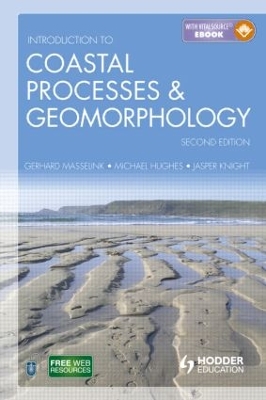 Introduction to Coastal Processes and Geomorphology by Gerd Masselink