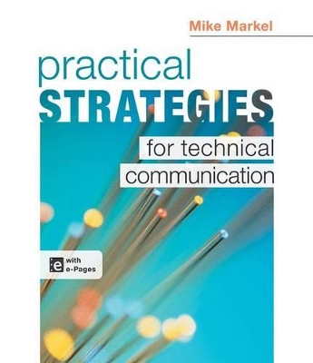 Practical Strategies for Technical Communication by Mike Markel