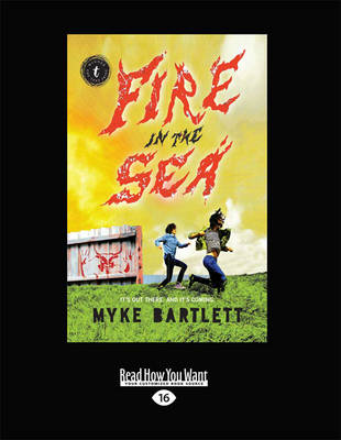 Fire in the Sea by Myke Bartlett