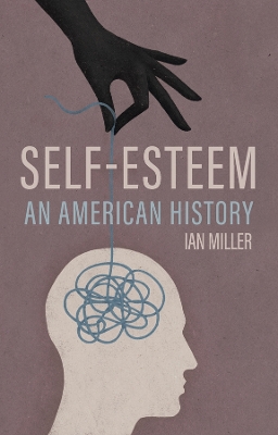 Self-Esteem: An American History book