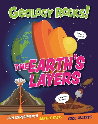 Geology Rocks!: The Earth's Layers book