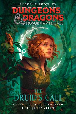 Dungeons & Dragons: Honor Among Thieves: The Druid's Call book